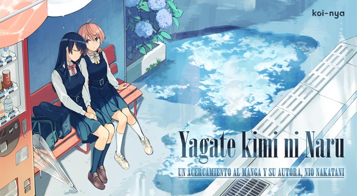 El manga Yagate Kimi ni Naru llegará a México en julio — Kudasai