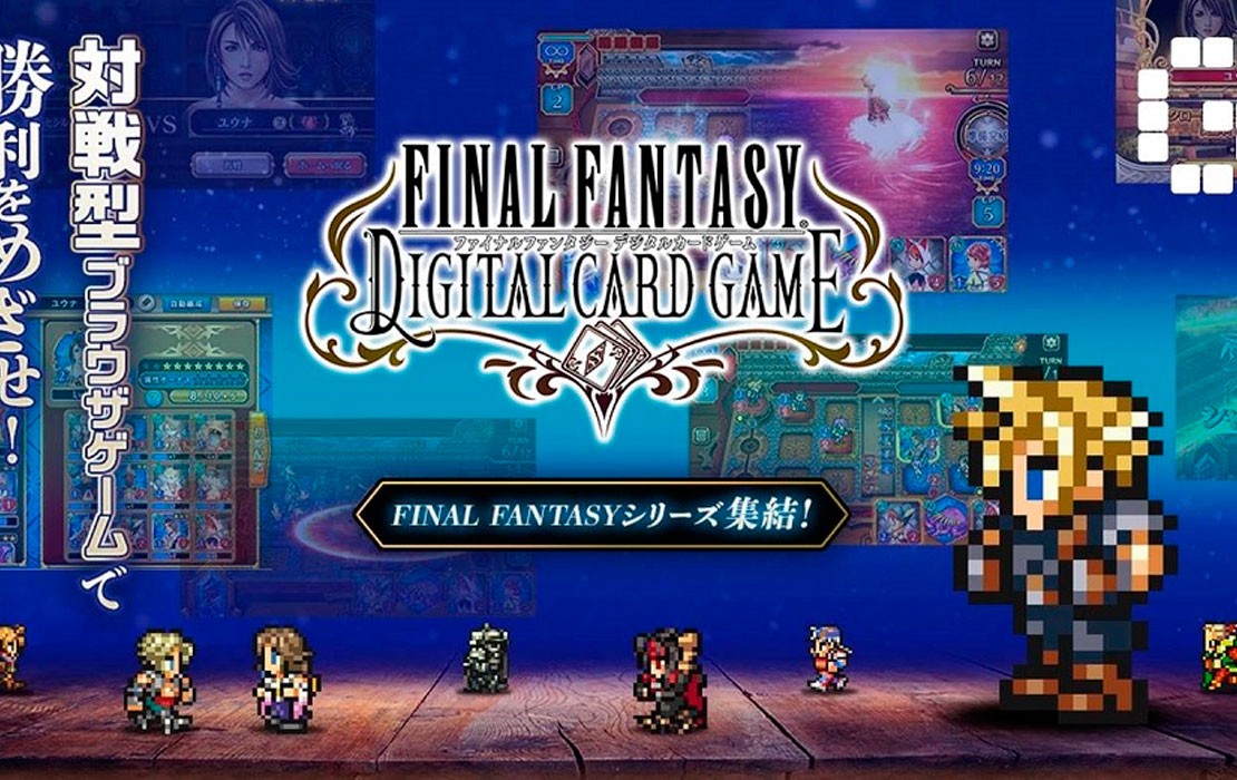 Final Fantasy Digital Card Game el nuevo juego de Square Enix 